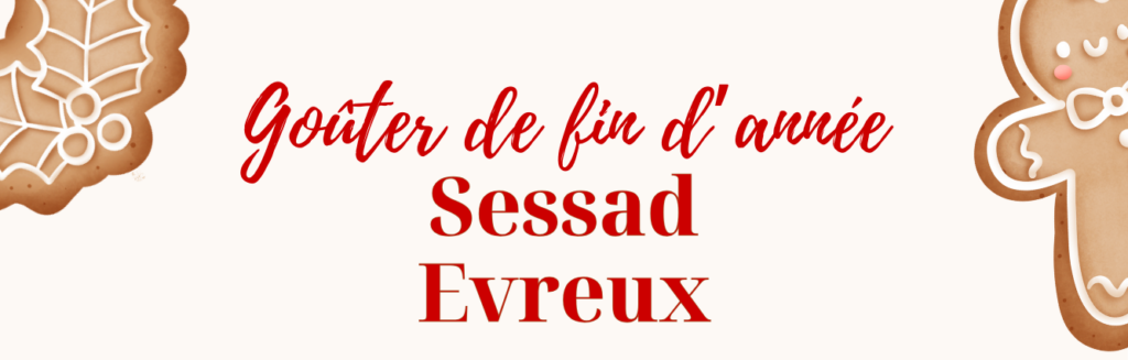 🎄 Goûter de fin d'année du SESSAD d'Evreux 2 Trisomie21 Normandie -